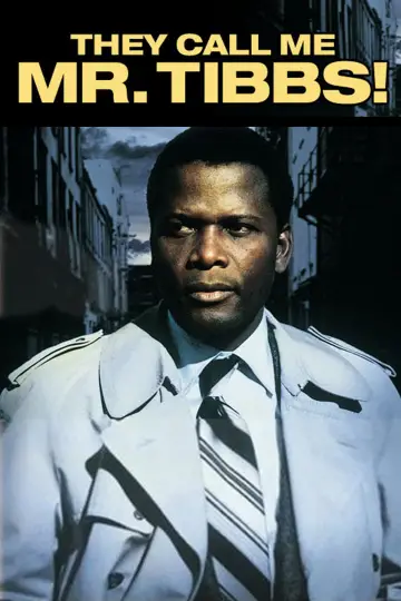 Постер до фильму"They Call Me Mister Tibbs!" #1081809