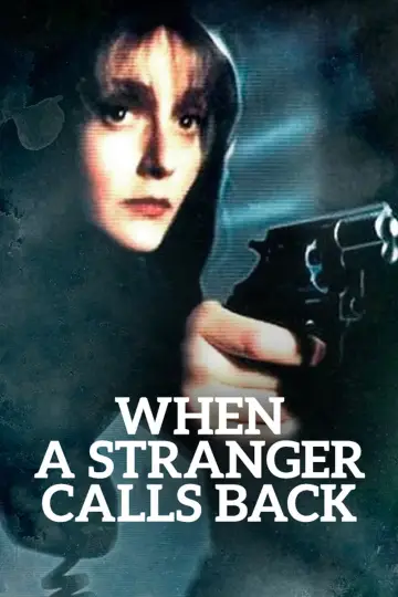 Постер до фильму"When a Stranger Calls Back" #1064907