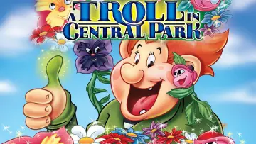 Задник до фильму"A Troll in Central Park" #134799