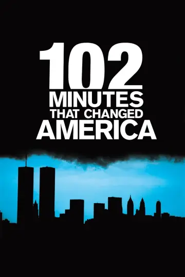 Постер до фільму "102 Minutes That Changed America" #1625124