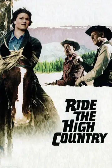 Постер до фильму"Ride the High Country" #1062715