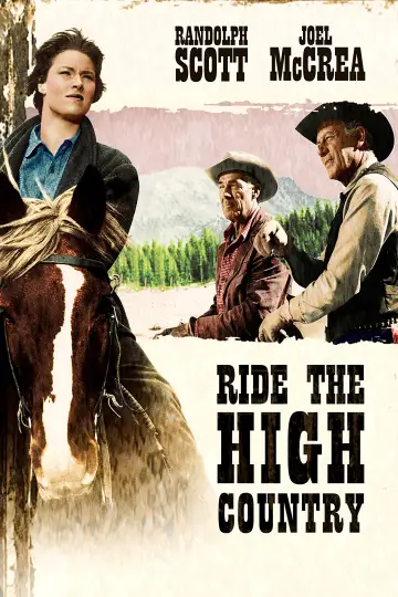 Постер до фильму"Ride the High Country" #1062716