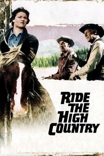 Постер до фильму"Ride the High Country" #1062721