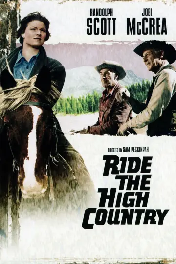 Постер до фильму"Ride the High Country" #1062722