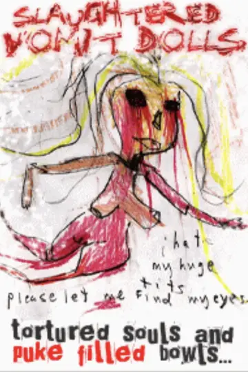 Постер до фильму"Slaughtered Vomit Dolls" #844570