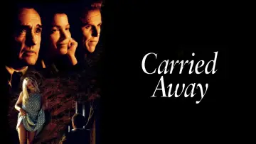 Задник до фильму"Carried Away" #1127392