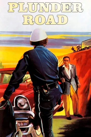 Постер до фільму "Plunder Road" #1921882