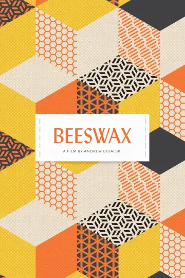Постер до фильму"Beeswax" #352644
