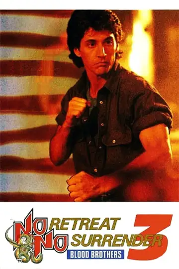 Постер до фильму"No Retreat, No Surrender 3: Blood Brothers" #1072649