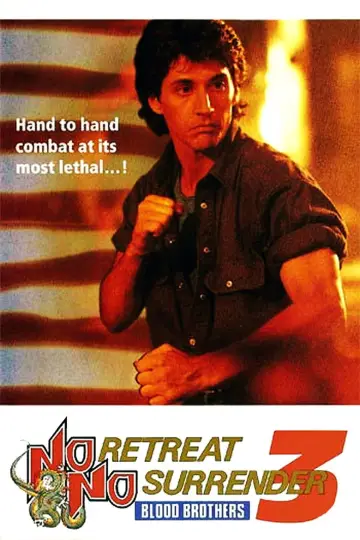 Постер до фильму"No Retreat, No Surrender 3: Blood Brothers" #1072651