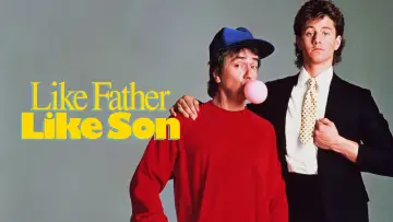 Задник до фильму"Like Father Like Son" #1064045