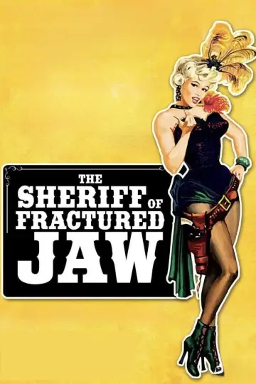 Постер до фільму "The Sheriff of Fractured Jaw" #1587747