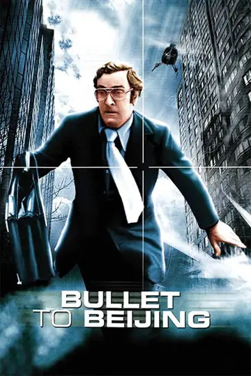 Постер до фильму"Bullet to Beijing" #1043476