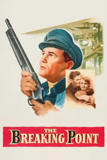 Постер до фильму"The Breaking Point" #1116321