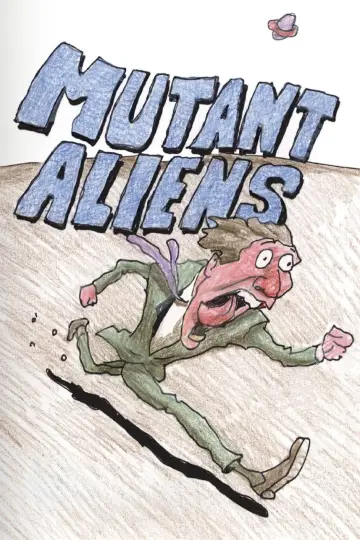 Постер до фильму"Mutant Aliens" #720541