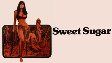 Задник до фильму"Sweet Sugar" #634613