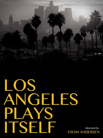 Постер до фільму "Los Angeles Plays Itself" #1584594