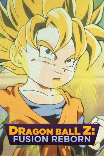 Постер до фільму "ドラゴンボールZ 復活のフュージョン!! 悟空とベジータ" #55799