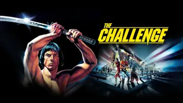 Задник до фильму"The Challenge" #1068564