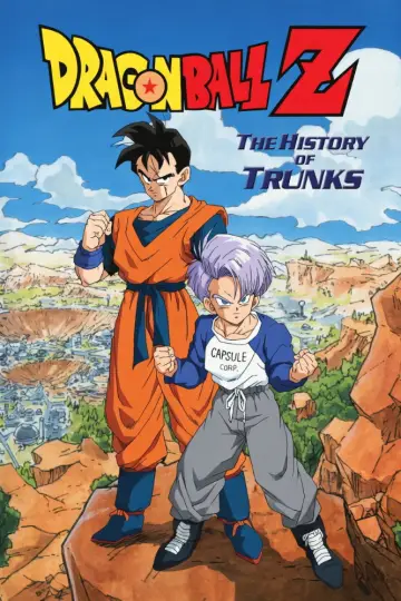 Постер до фільму "ドラゴンボールZ 絶望への反抗!! 残された超戦士・悟飯とトランクス" #812597
