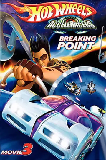 Постер до фильму"Hot Wheels AcceleRacers: Breaking Point" #1096529