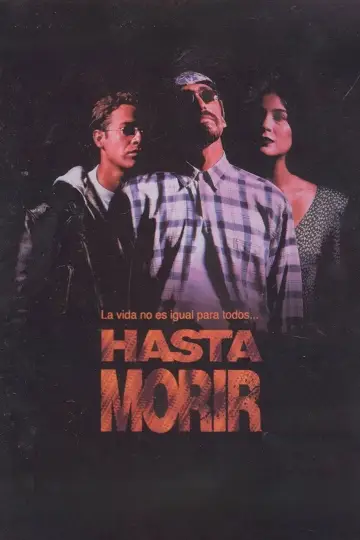 Постер до фільму "Hasta Morir" #1909697