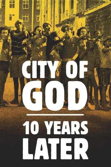 Cidade de Deus: 10 Anos Depois постер