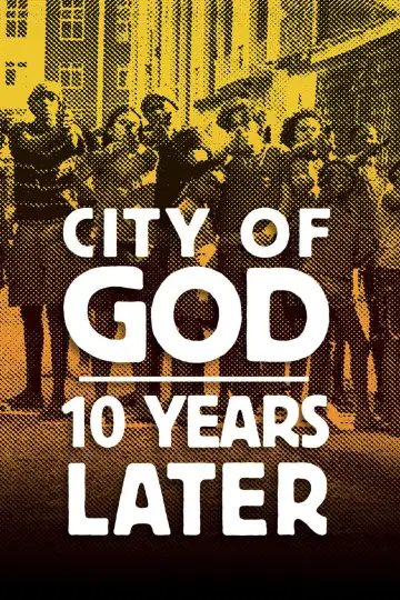 Постер до фільму "Cidade de Deus: 10 Anos Depois" #1885795