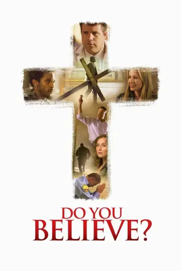 Постер до фильму"Do You Believe?" #449657