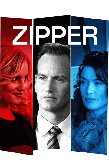 Постер до фильму"Zipper" #659878