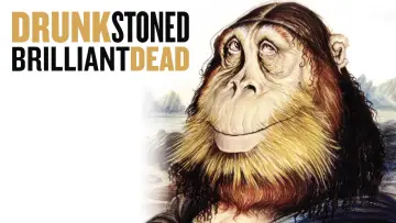 Задник до фільму "Drunk Stoned Brilliant Dead" #1691669