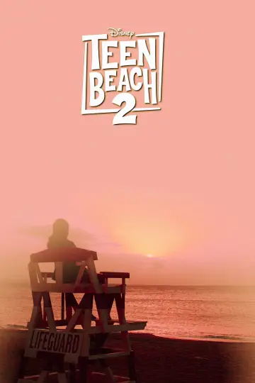 Постер до фильму"Teen Beach 2" #1185584