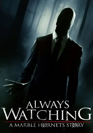 Постер до фільму "Always Watching: A Marble Hornets Story" #466974