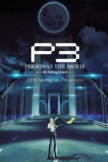 Постер до фильму"PERSONA3 THE MOVIE —#3 Falling Down—" #899199