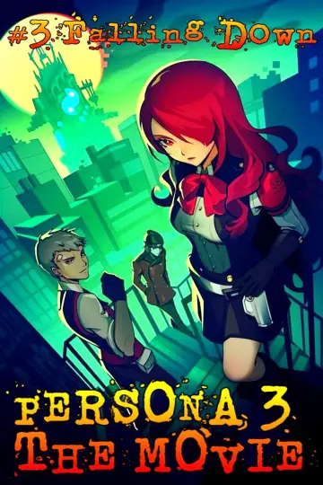 Постер до фильму"PERSONA3 THE MOVIE —#3 Falling Down—" #899200
