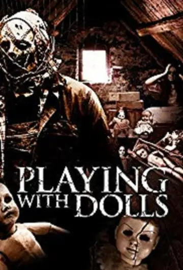 Постер до фильму"Playing with Dolls" #899568