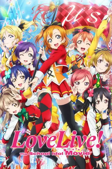 Постер до фильму"ラブライブ！The School Idol Movie" #1099350