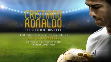 Задник до фильму"Cristiano Ronaldo: World at His Feet" #395481