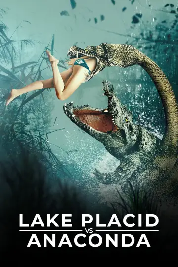 Постер до фильму"Лейк Плесід проти Анаконди" #893681