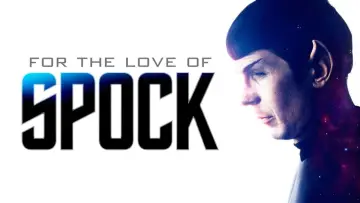 Задник до фильму"For the Love of Spock" #139413