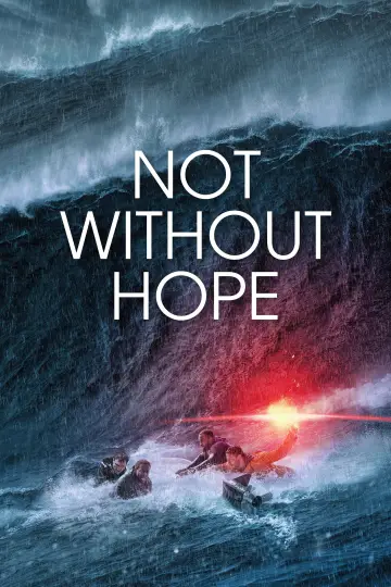 Постер до фильму"Not Without Hope" #536021
