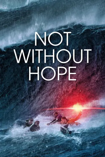 Постер до фильму"Not Without Hope" #536029