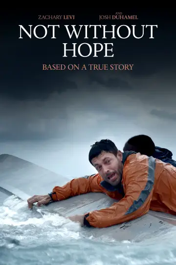 Постер до фильму"Not Without Hope" #536033