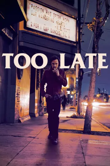 Too Late постер