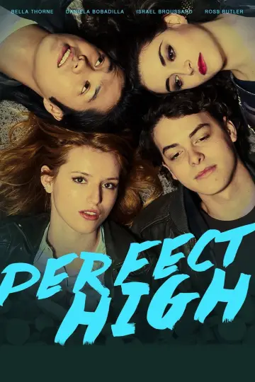 Постер до фильму"Perfect High" #1128550