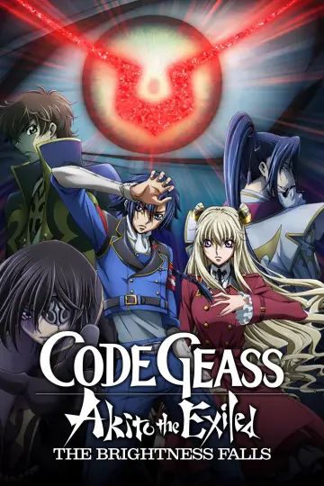 Постер до фильму"Code Geass: Boukoku no Akito 3 - Kagayaku Mono Ten yori Otsu" #907251