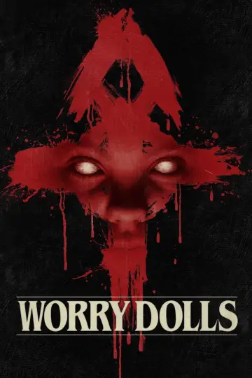 Постер до фильму"Worry Dolls" #678395