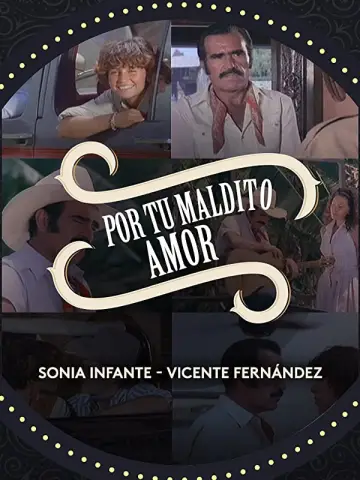 Постер до фильму"Por Tu Maldito Amor" #919887