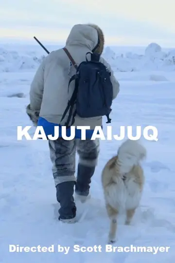 Kajutaijuq постер
