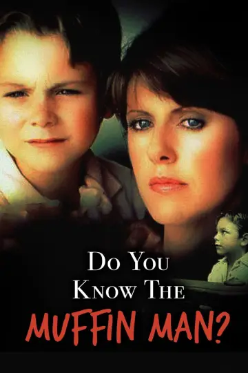 Do You Know the Muffin Man? постер
